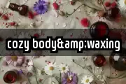 cozy body&waxing